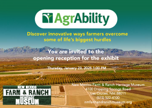 Postcard of Agr Ability invitation for the exhibit at the New Mexico Farm & Ranch Museum